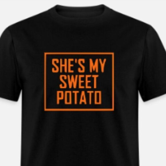SET OF 2 SHIRTS! She's My Sweet Potato/  I Yam , Funny Couples Thanksgiving - Picture 1 of 2